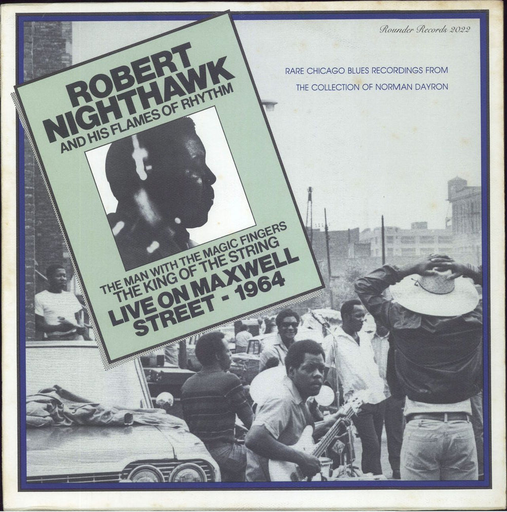 Robert Nighthawk Live On Maxwell Street - 1964 US vinyl LP album (LP record) 2022