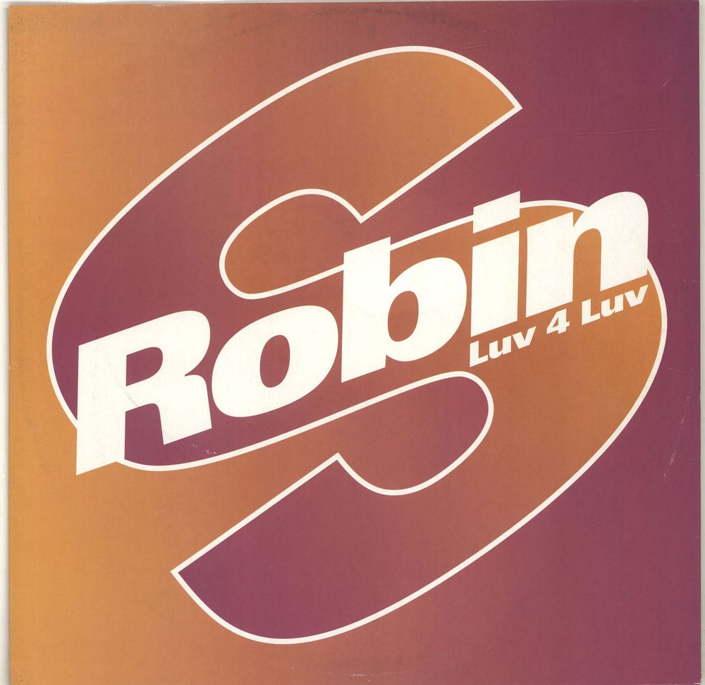 Robin S Luv 4 Luv UK 12" vinyl single (12 inch record / Maxi-single) CHAMP12301