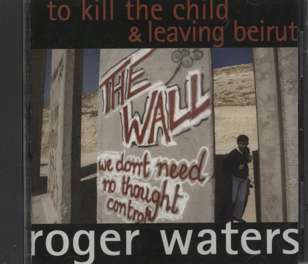 Roger Waters To Kill The Child / Leaving Beirut Japanese CD single (CD5 / 5") SICP-695