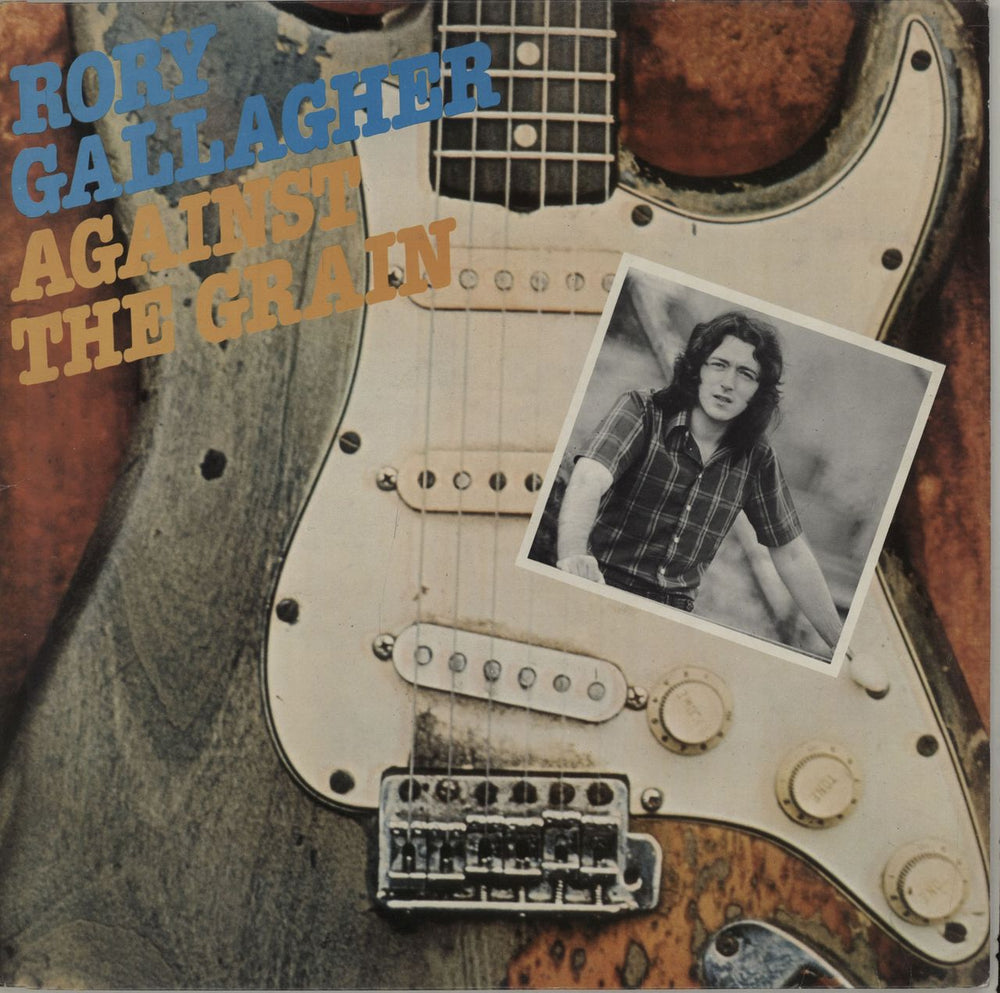 Rory Gallagher Against The Grain - 1st + Inner UK vinyl LP album (LP record) CHR1098