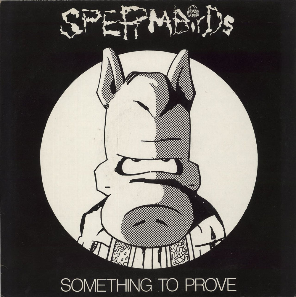 Spermbirds Something To Prove German vinyl LP album (LP record) WB011