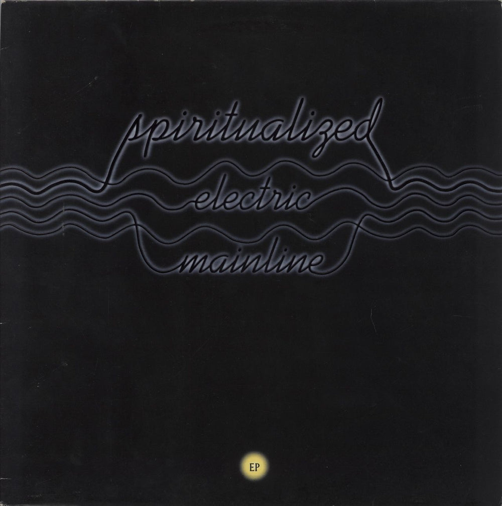 Spiritualized Electric Mainline EP - EX UK 12" vinyl single (12 inch record / Maxi-single) SPIRT007T