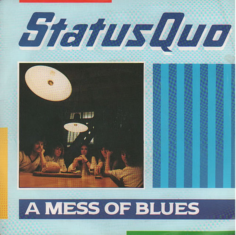 Status Quo A Mess Of Blues UK 7" vinyl single (7 inch record / 45) QUO12