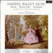 The Academy Of St. Martin-In-The-Fields Handel: Ballet Music UK vinyl LP album (LP record) ZRG686