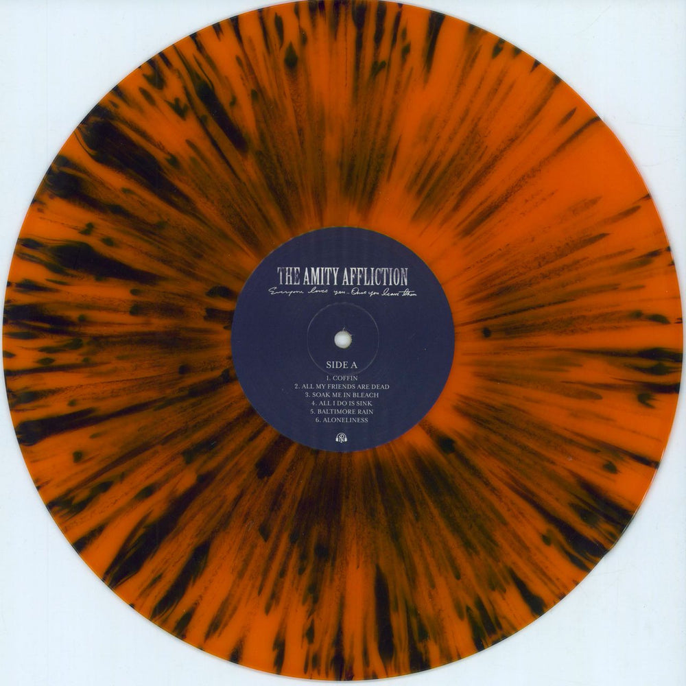 The Amity Affliction Everyone Loves You... Once You Leave Them - Orange With Black Splatter Vinyl US vinyl LP album (LP record) Y04LPEV789314