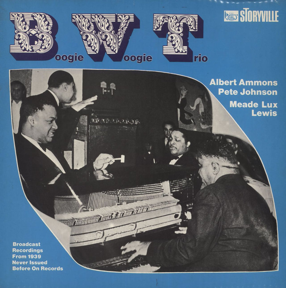 The Boogie Woogie Trio Broadcast Recordings From 1939 Never Issued Before On Records Danish vinyl LP album (LP record) 670184