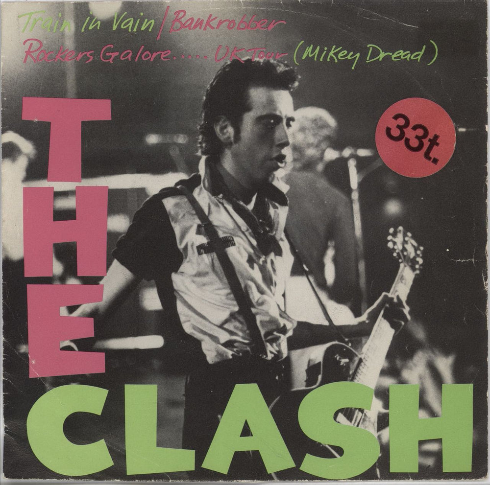 The Clash Train In Vain - 33t sticker Dutch 7" vinyl single (7 inch record / 45) CBS8370