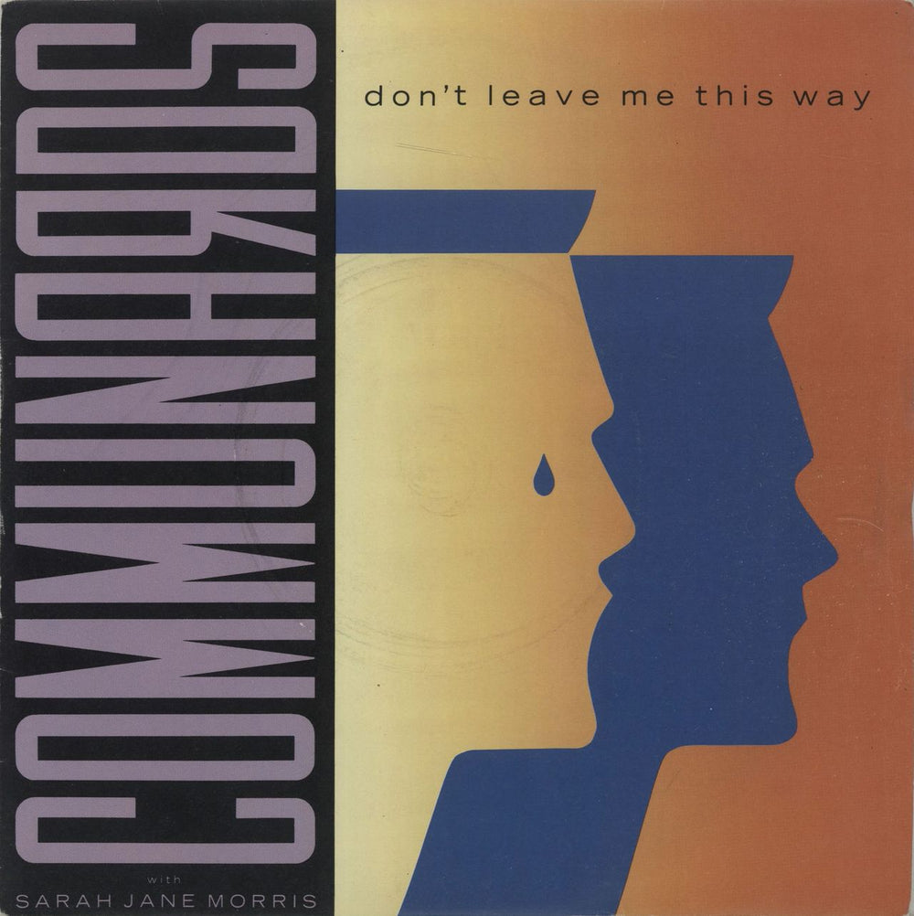 The Communards Don't Leave Me This Way UK 7" vinyl single (7 inch record / 45) LON103