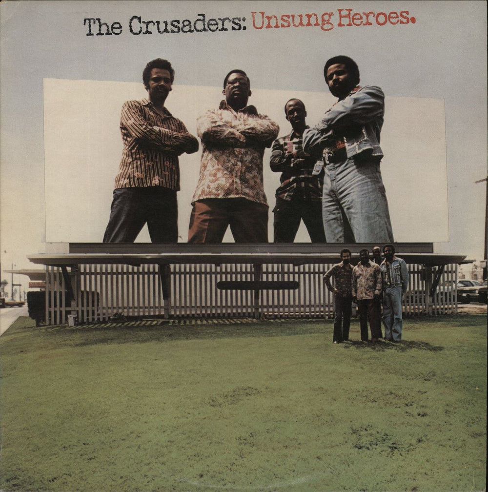 The Crusaders Unsung Heroes UK vinyl LP album (LP record) ABCL5180