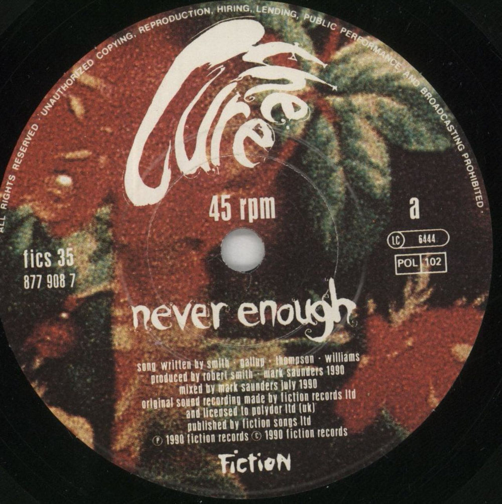 The Cure Never Enough - Paper label UK 7" vinyl single (7 inch record / 45) CUR07NE41087