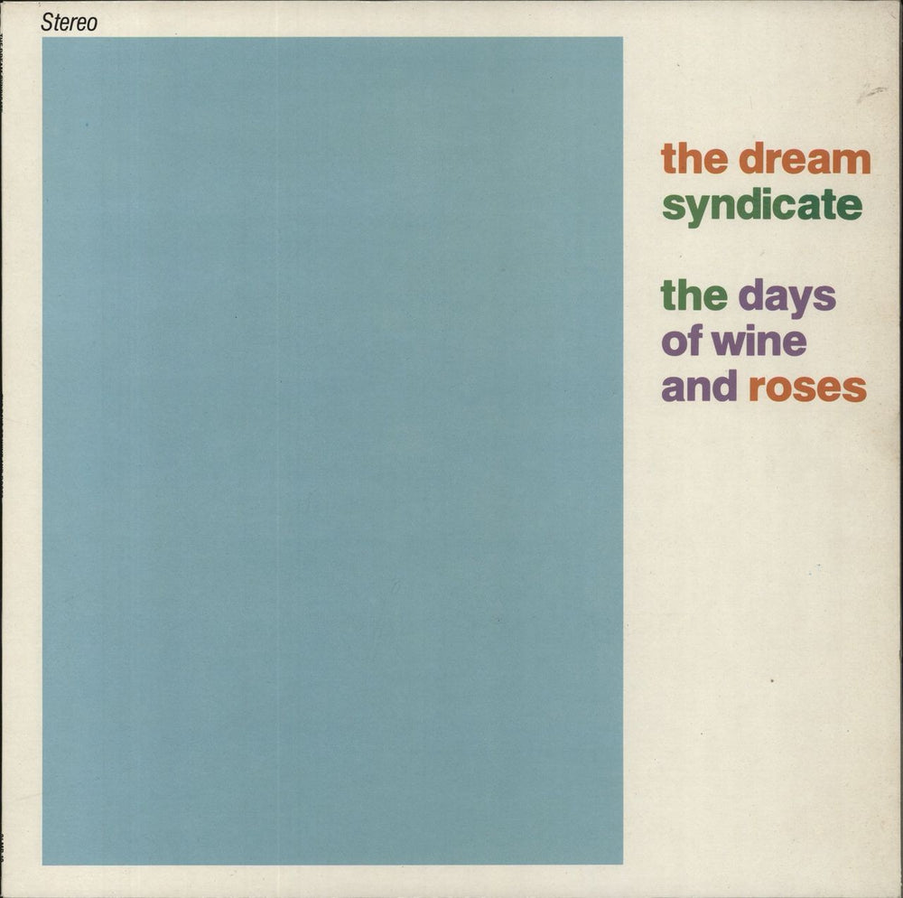 The Dream Syndicate The Days Of Wine And Roses UK vinyl LP album (LP record) SLMP19