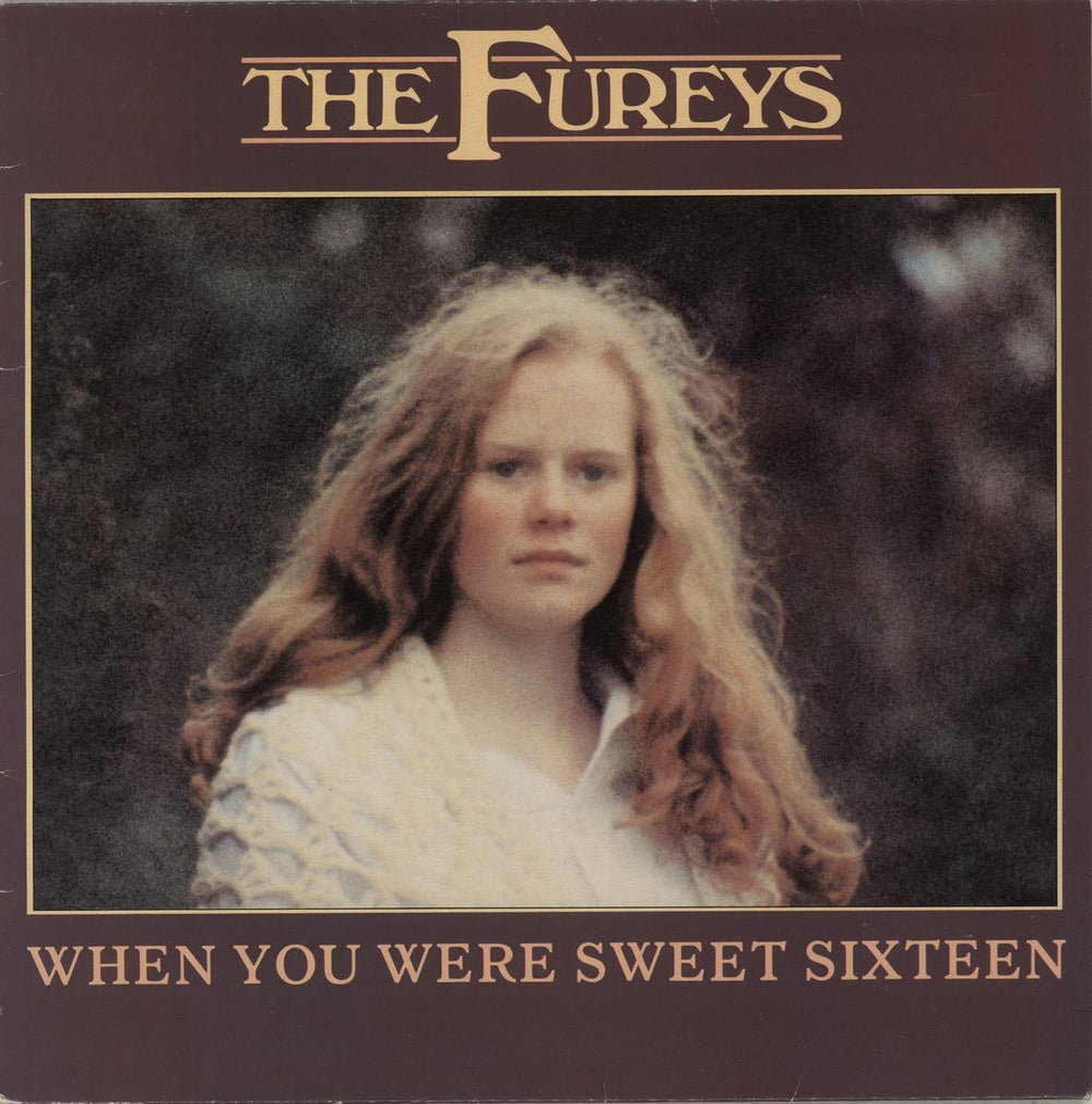 The Fureys And Davey Arthur When You Were Sweet Sixteen UK vinyl LP album (LP record) RITZLP0004