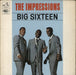 The Impressions Big Sixteen UK vinyl LP album (LP record) CSD1642