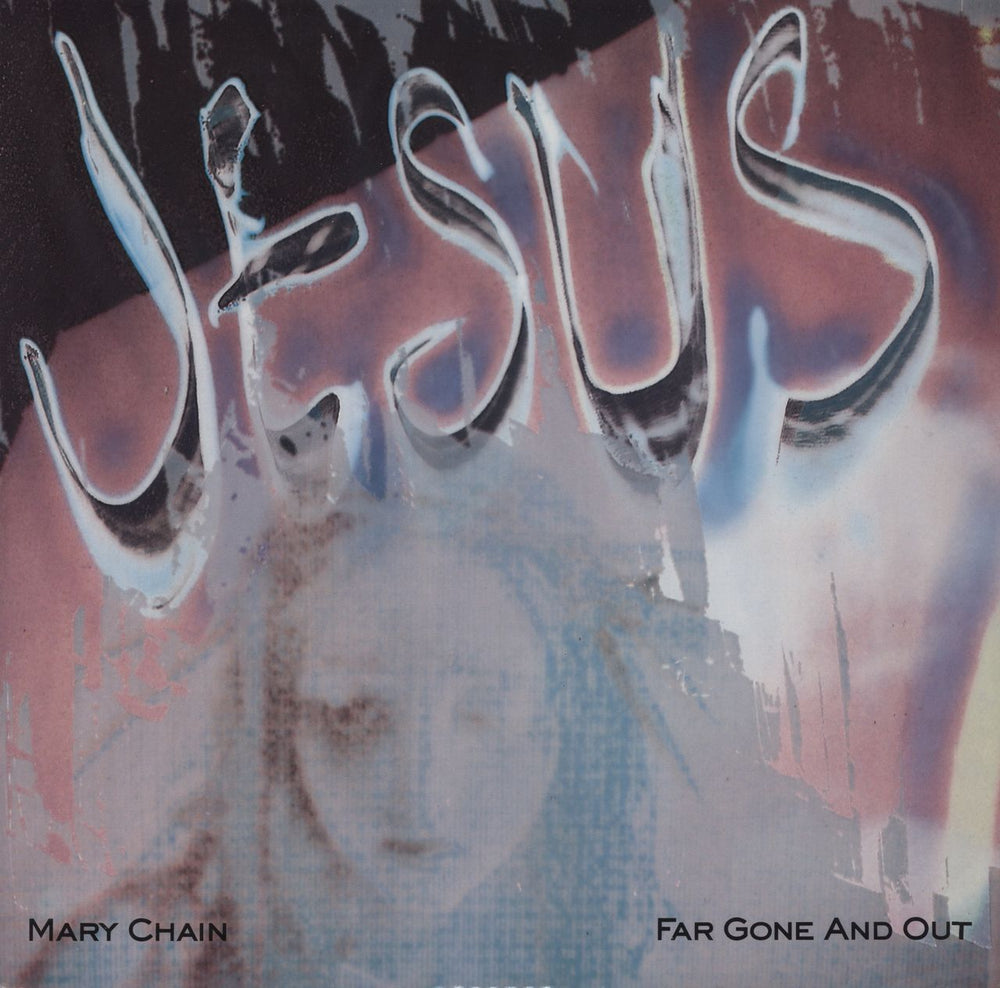 The Jesus & Mary Chain Far Gone And Out UK 12" vinyl single (12 inch record / Maxi-single) NEG56TB