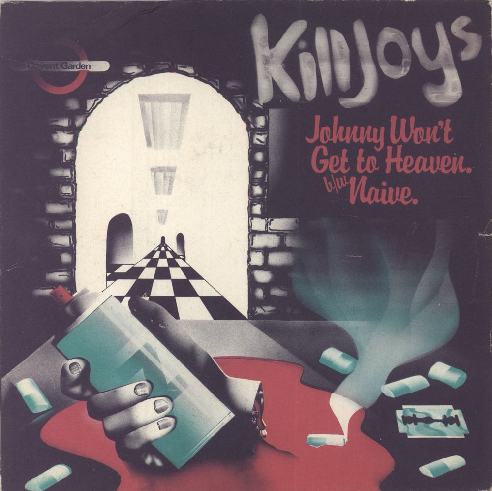 The Killjoys Johnny Won't Get To Heaven - VG UK 7" vinyl single (7 inch record / 45) RAW3