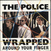 The Police Wrapped Around Your Finger US 7" vinyl single (7 inch record / 45) AM2614