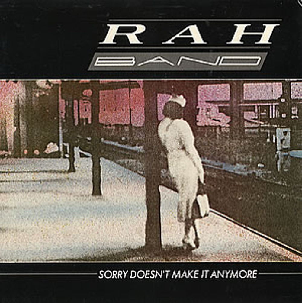 The Rah Band Sorry Doesn't Make It Anymore UK 7" vinyl single (7 inch record / 45) PB40191