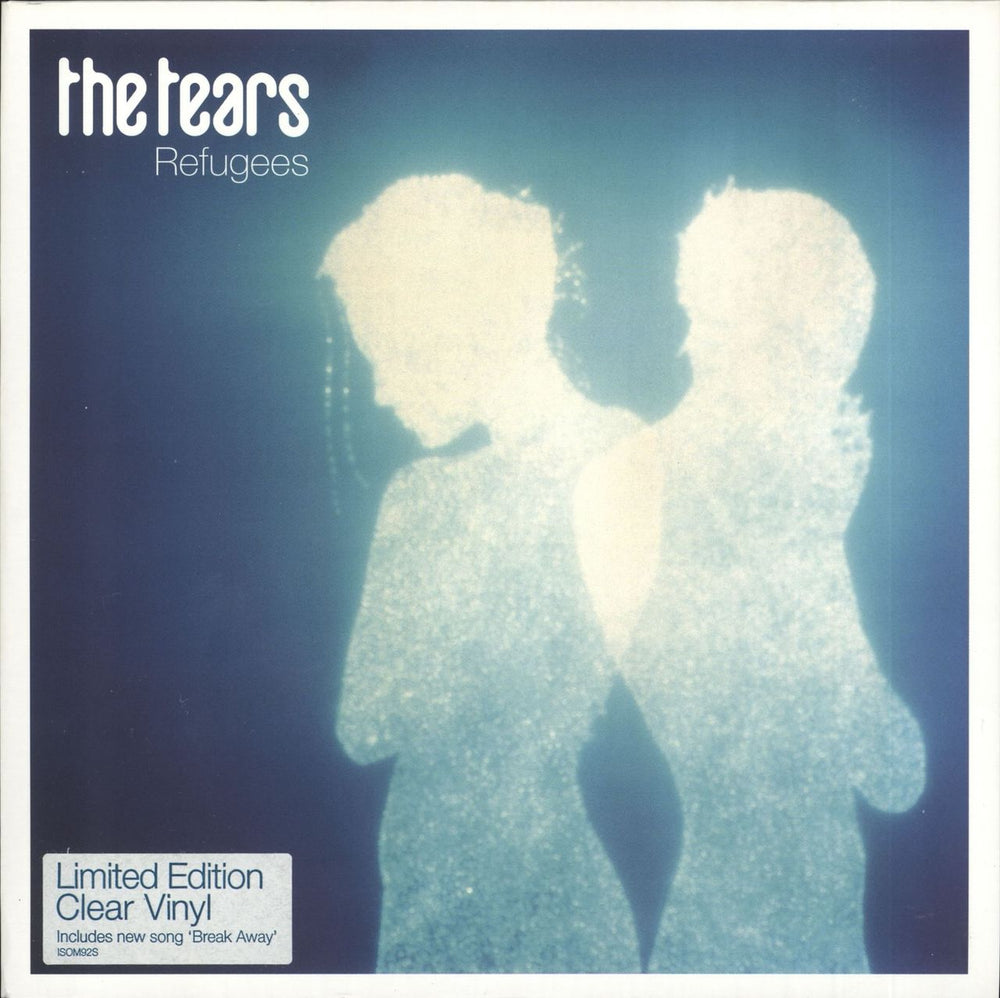 The Tears Refugees - Clear Vinyl UK 7" vinyl single (7 inch record / 45) ISOM92S