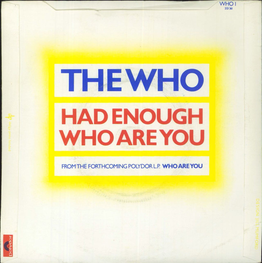 The Who Had Enough / Who Are You - P/S UK 7" vinyl single (7 inch record / 45)