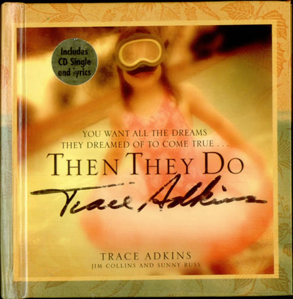 Trace Adkins Then They Do - Autographed US book 1-4016-0130-8