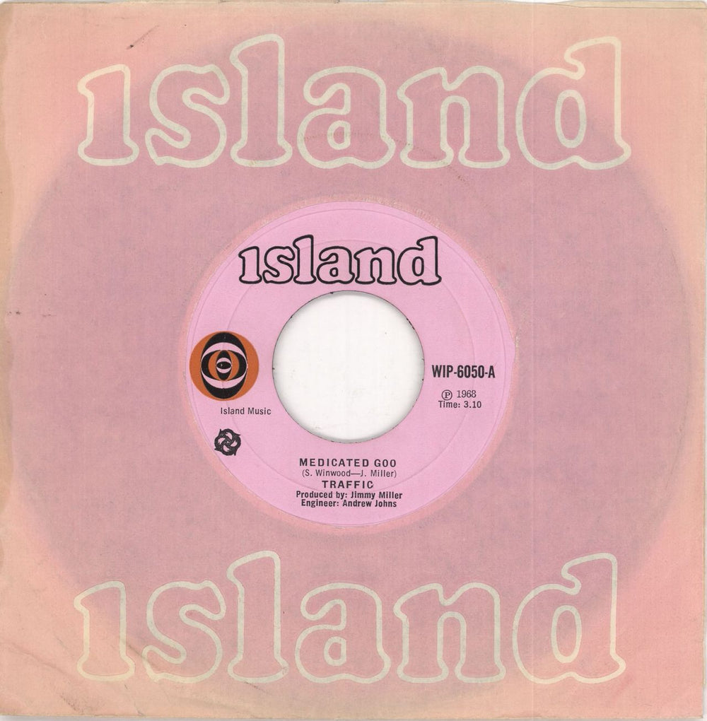 Traffic Medicated Goo UK 7" vinyl single (7 inch record / 45) WIP-6050