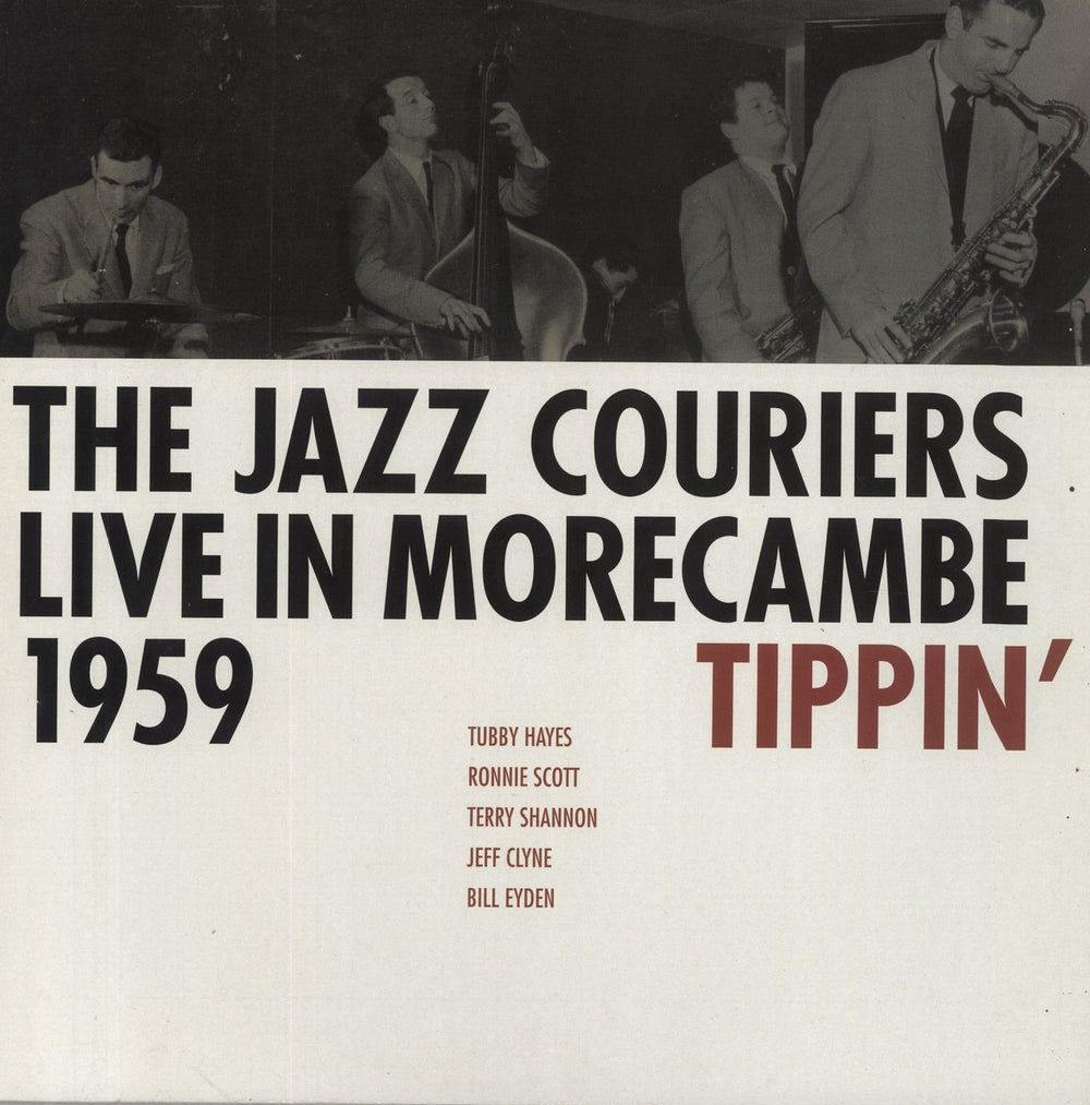 Tubby Hayes Tippin' - The Jazz Couriers Live In Morecambe 1959 - 180gm Vinyl UK vinyl LP album (LP record) GB1510