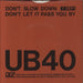 UB40 Don't Slow Down UK 7" vinyl single (7 inch record / 45)