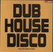 Various-Dance Dub House Disco UK 2-LP vinyl record set (Double LP Album) GRLP004