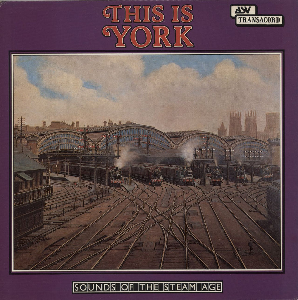 Various-Trains This Is York UK vinyl LP album (LP record) ATR7014