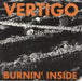 Vertigo (Noise Rock) Burnin' Inside Australian 7" vinyl single (7 inch record / 45) IV-08
