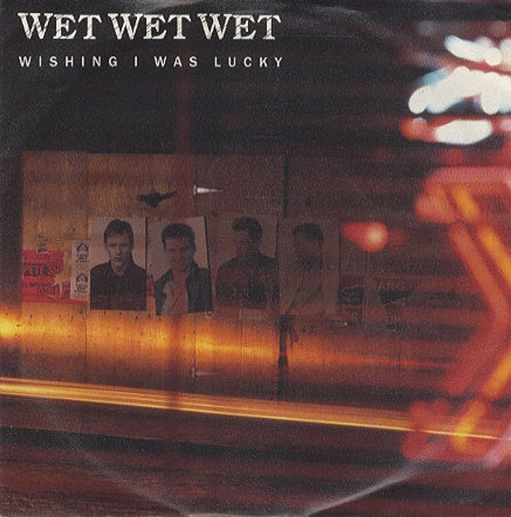 Wet Wet Wet Wishing I Was Lucky Dutch 7" vinyl single (7 inch record / 45) 888408-7