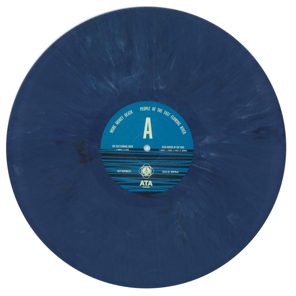 Work Money Death People of the Fast Flowing River - Blue Marbled Vinyl UK vinyl LP album (LP record) 9T9LPPE868528