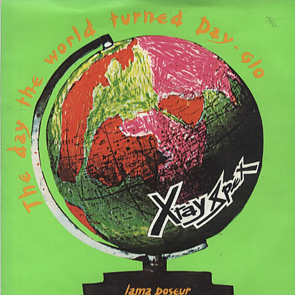 X-Ray Spex The Day The World Turned Day-Glo - Orange - EX UK 7" vinyl single (7 inch record / 45) INT553