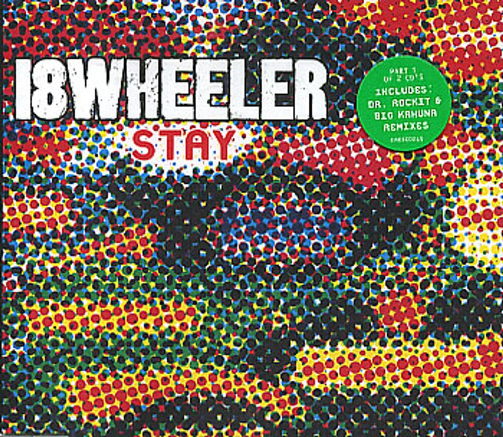 18 Wheeler Stay UK 2-CD single set (Double CD single) CRESCD249/X