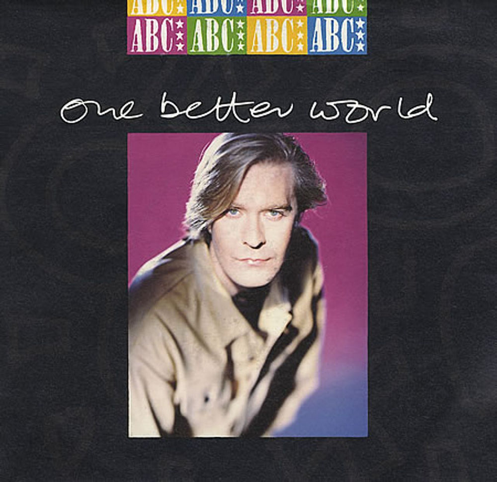 ABC One Better World UK 7" vinyl single (7 inch record / 45) NT114