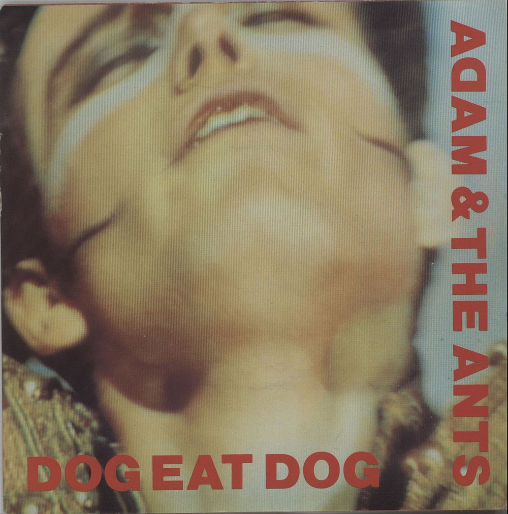 Adam & The Ants Dog Eat Dog - Solid - P/S UK 7" vinyl single (7 inch record / 45) CBS9039