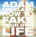 Adam Freeland How To Fake Your Own Life US Promo CD-R acetate CD-R ACETATE