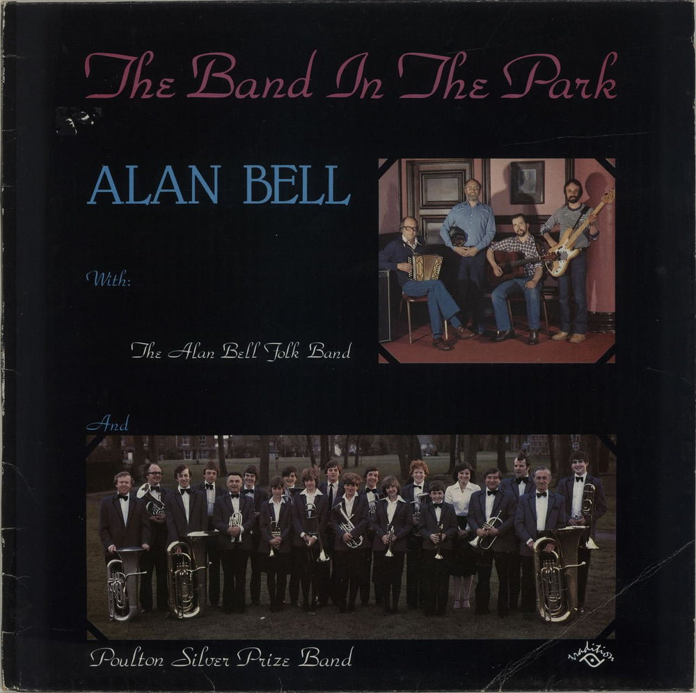 Alan Bell The Band In The Park UK vinyl LP album (LP record) TSR039