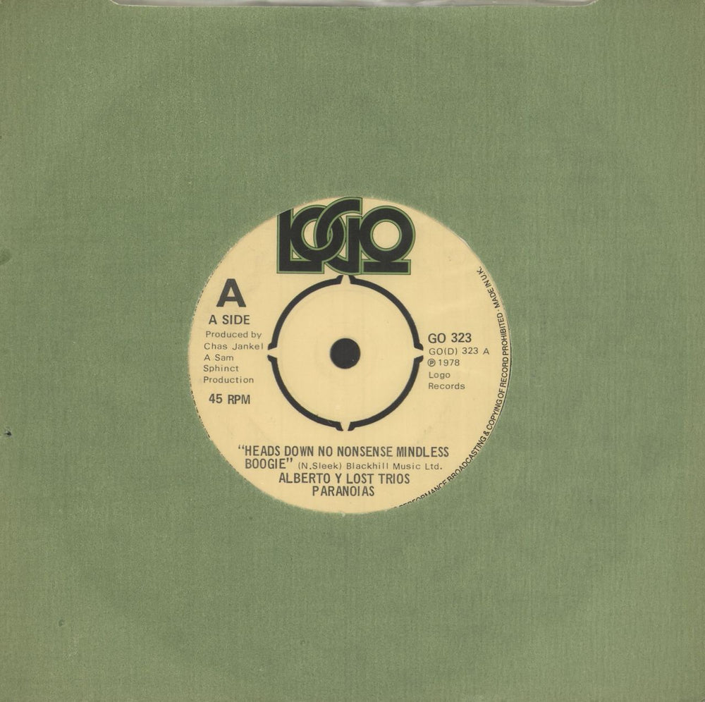 Alberto Y Lost Trios Paranoias Heads Down, No Nonsense, Mindless Boogie UK 7" vinyl single (7 inch record / 45) GO323