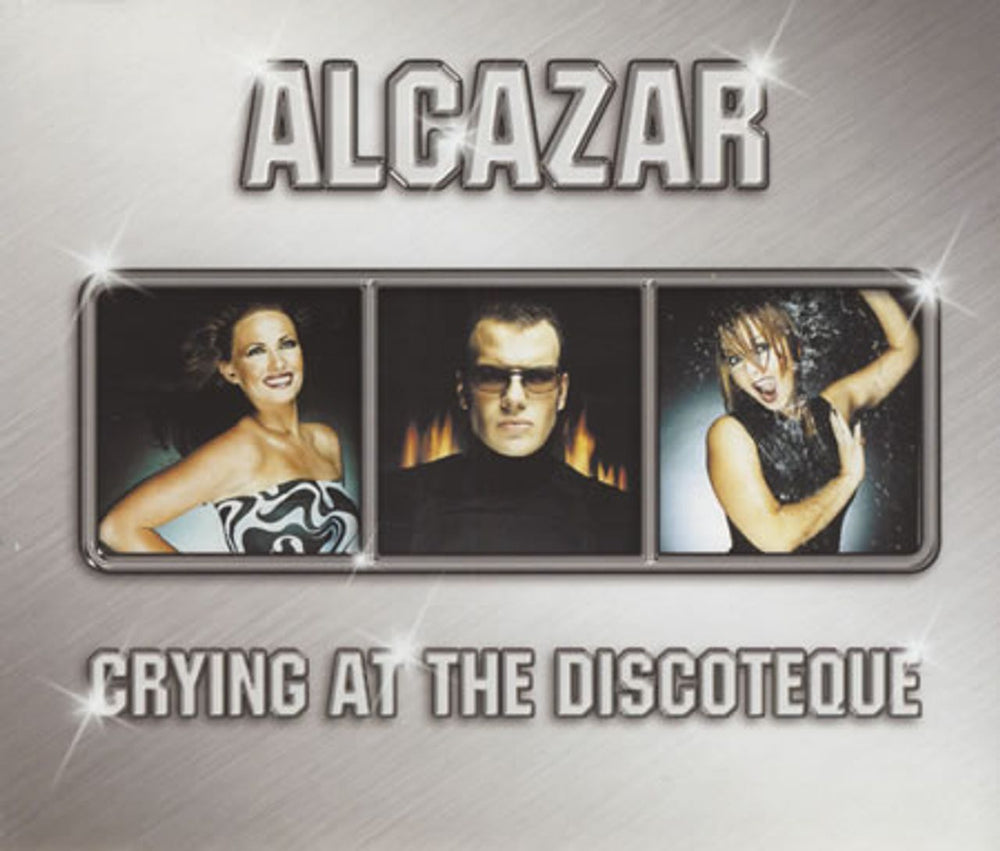 Alcazar Crying At The Discoteque UK CD single (CD5 / 5") 74321893432