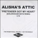 Alisha's Attic Pretender Got My Heart - Boilerhouse Boys Remix UK Promo CD-R acetate CD-R ACETATE