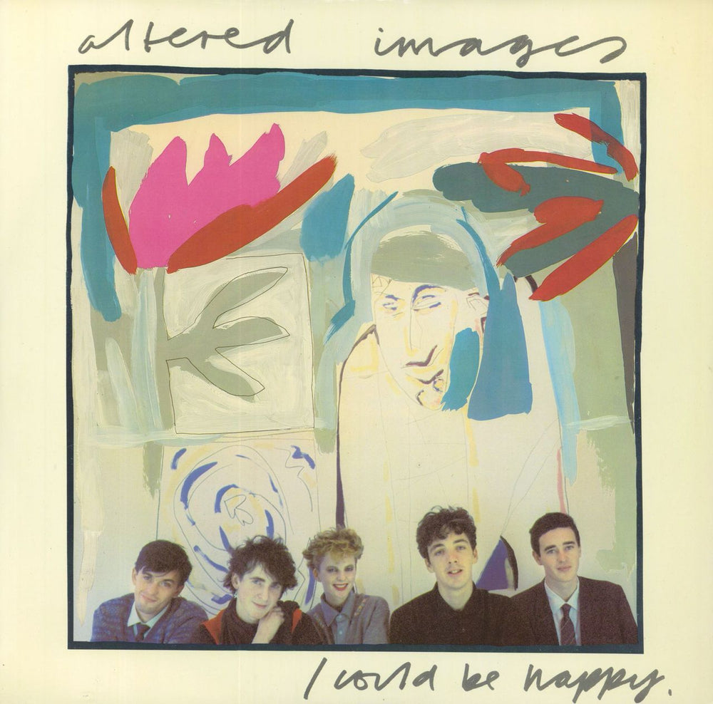 Altered Images I Could Be Happy UK 12" vinyl single (12 inch record / Maxi-single) A13-1834