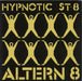 Altern 8 Hypnotic St-8 UK 7" vinyl single (7 inch record / 45) NWK49