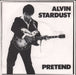 Alvin Stardust Pretend UK 7" vinyl single (7 inch record / 45) BUY124