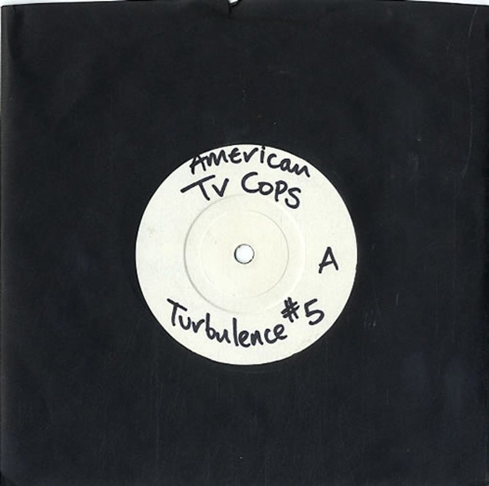 American TV Cops Turbulence #5 - White Label UK 7" vinyl single (7 inch record / 45) STF7