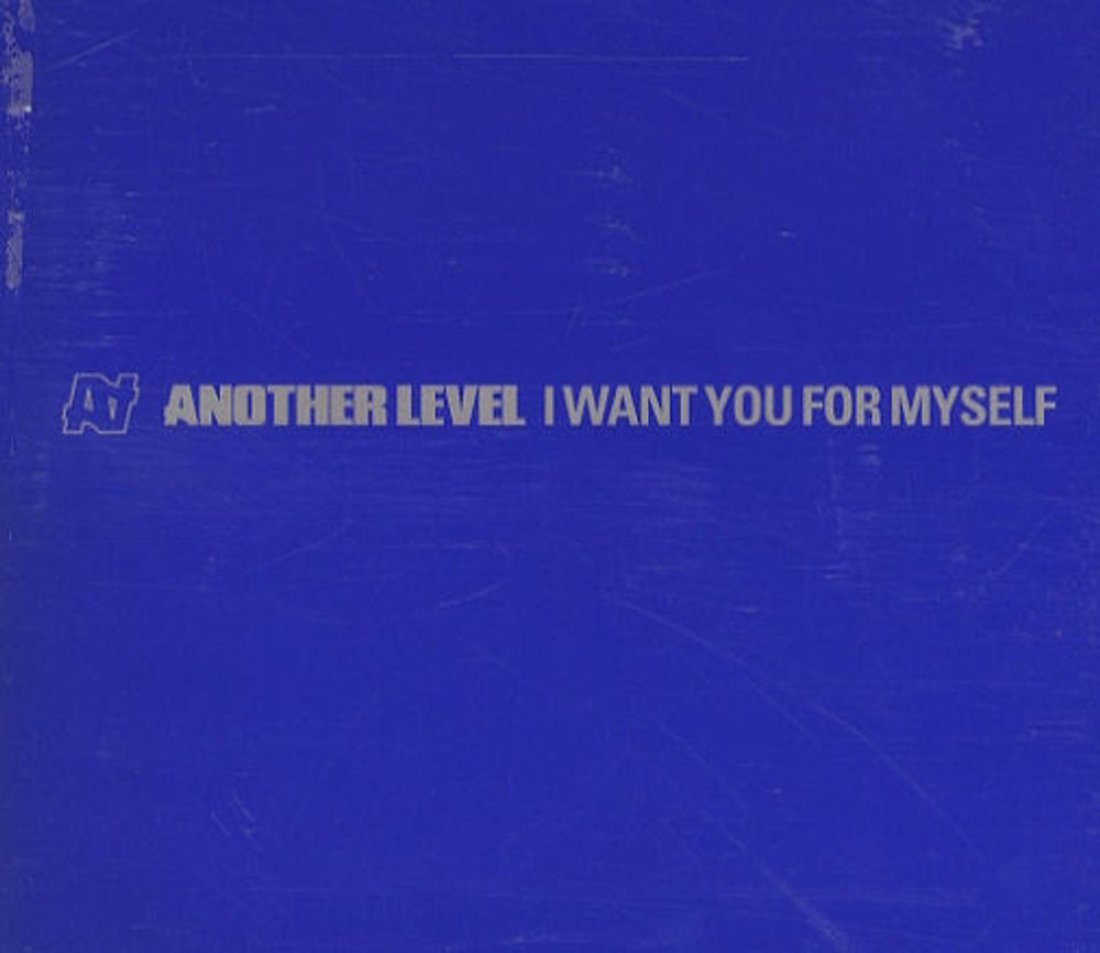 Another Level I Want You For Myself UK Promo CD single (CD5 / 5") ALCDJ6