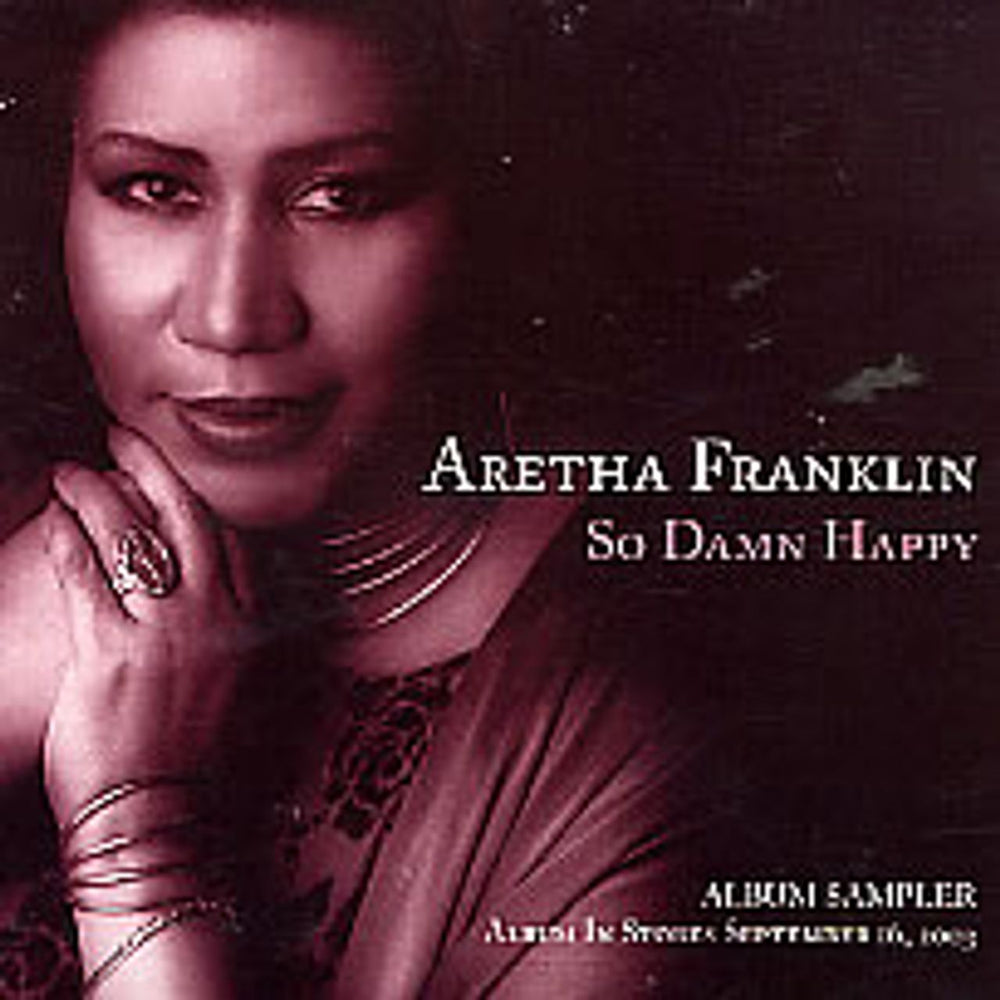 Aretha Franklin So Damn Happy - Album Sampler US Promo CD single (CD5 / 5") 82876-54338-2