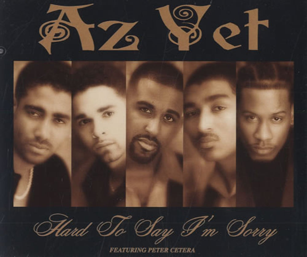 Az Yet Hard To Say I'm Sorry UK CD single (CD5 / 5") 74321481482