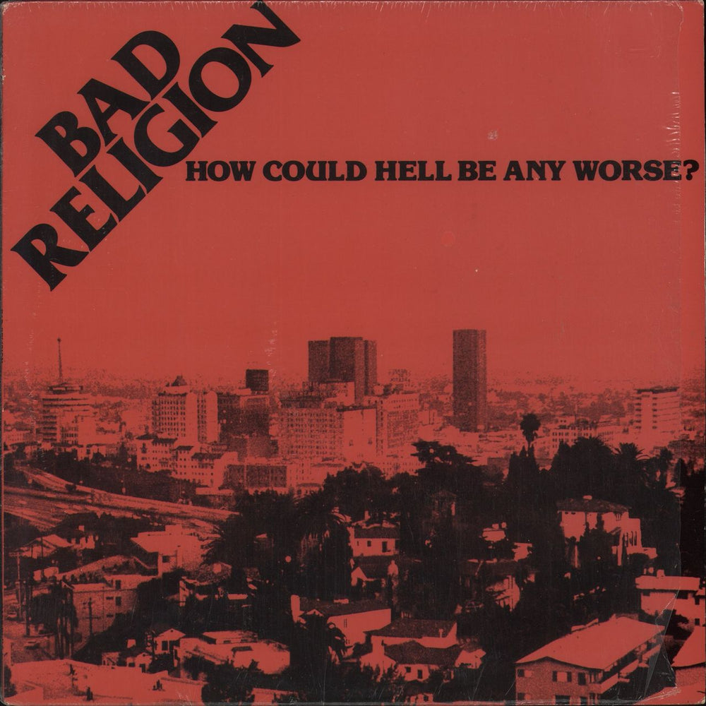Bad Religion How Could Hell Be Any Worse? US vinyl LP album (LP record) E-86407-1