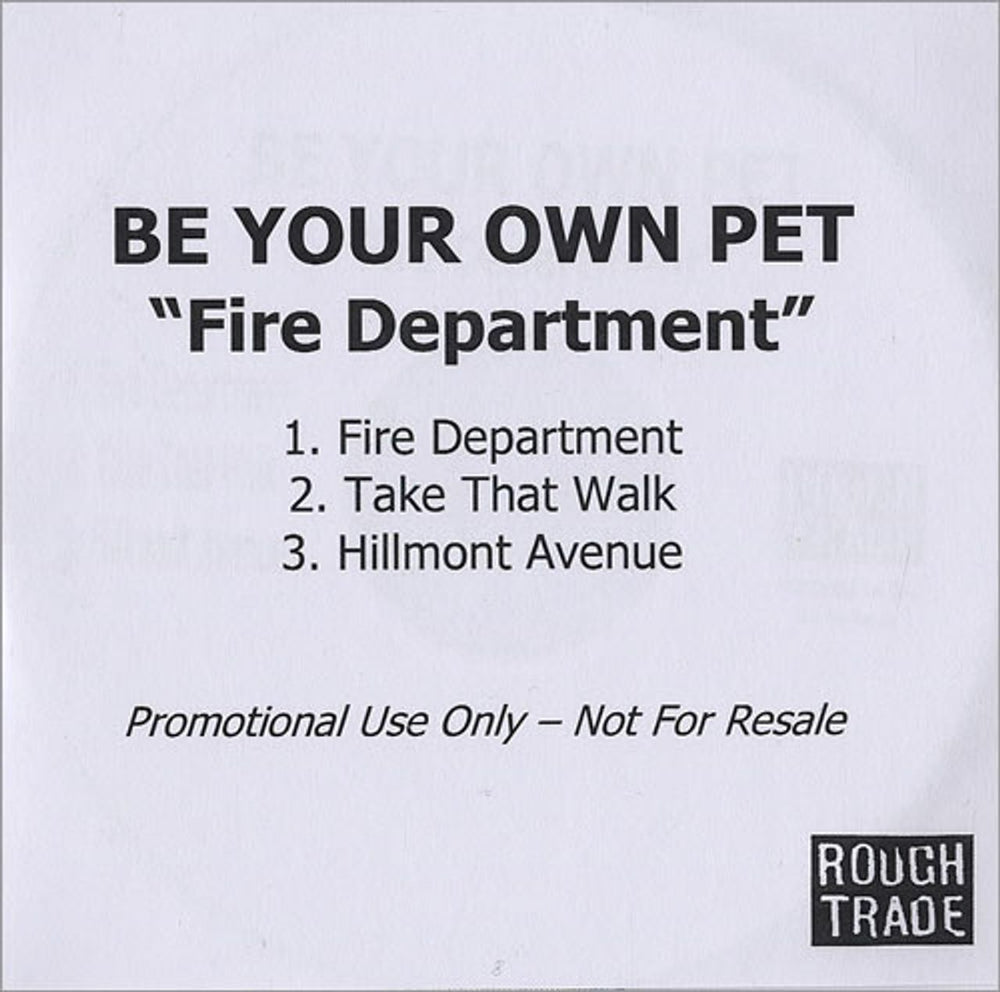 Be Your Own Pet Fire Department UK Promo CD-R acetate CD-R ACETATE